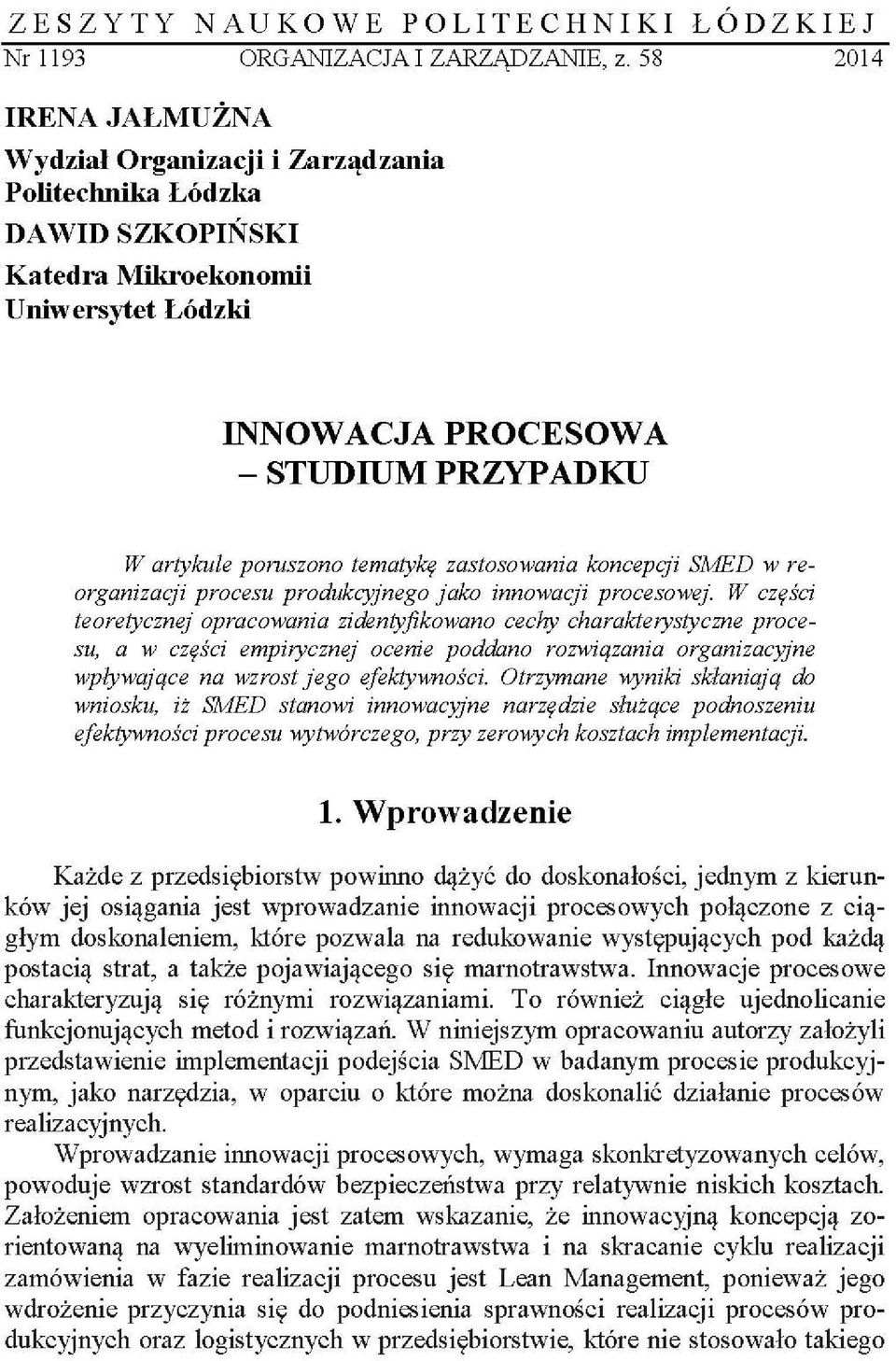 astosoania konepji S"MED reorganiaji proesu produkyjnego jako innoaji proesoej.