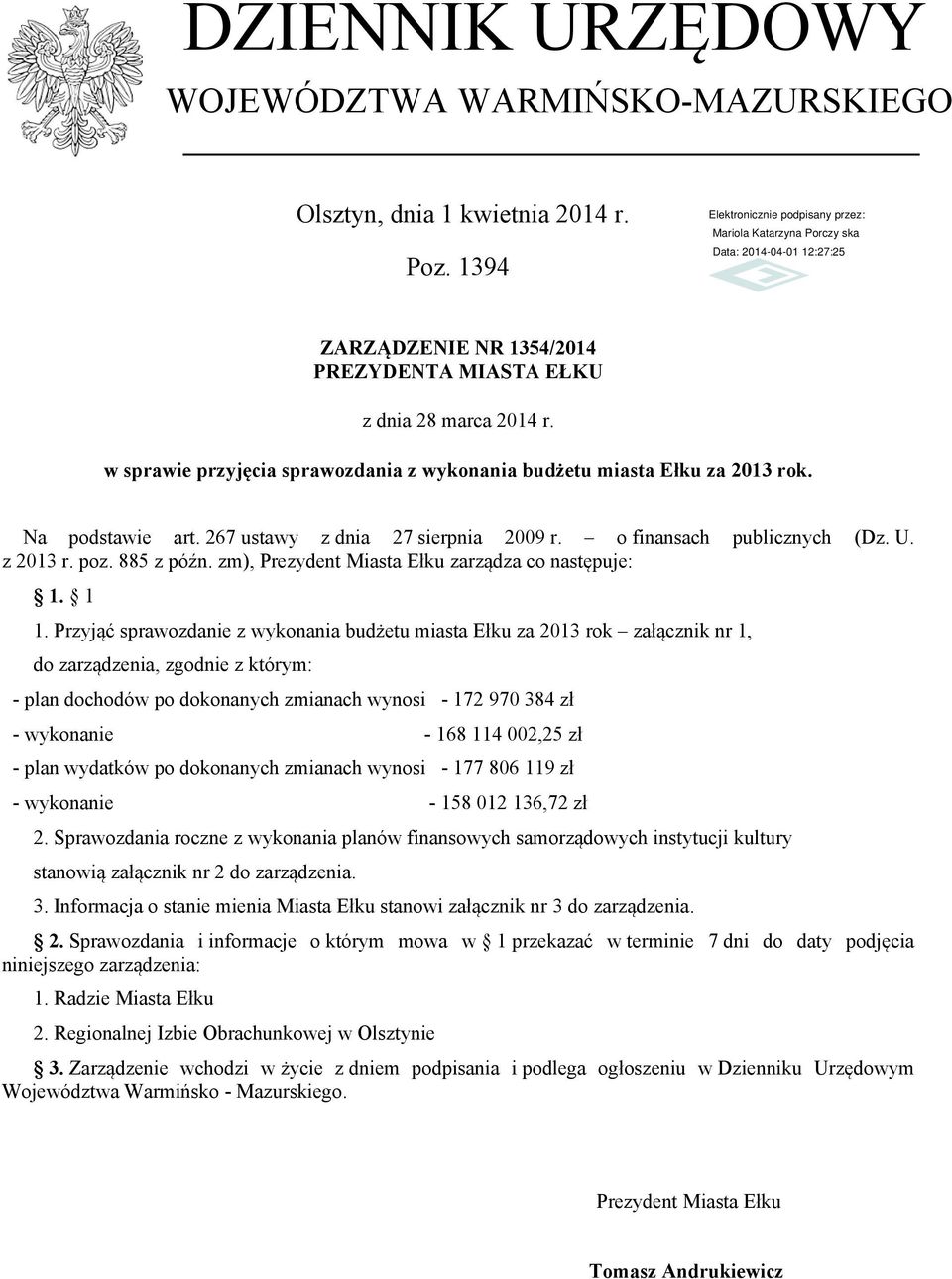 zm), Prezydent Miasta Ełku zarządza co następuje: 1. 1 1.