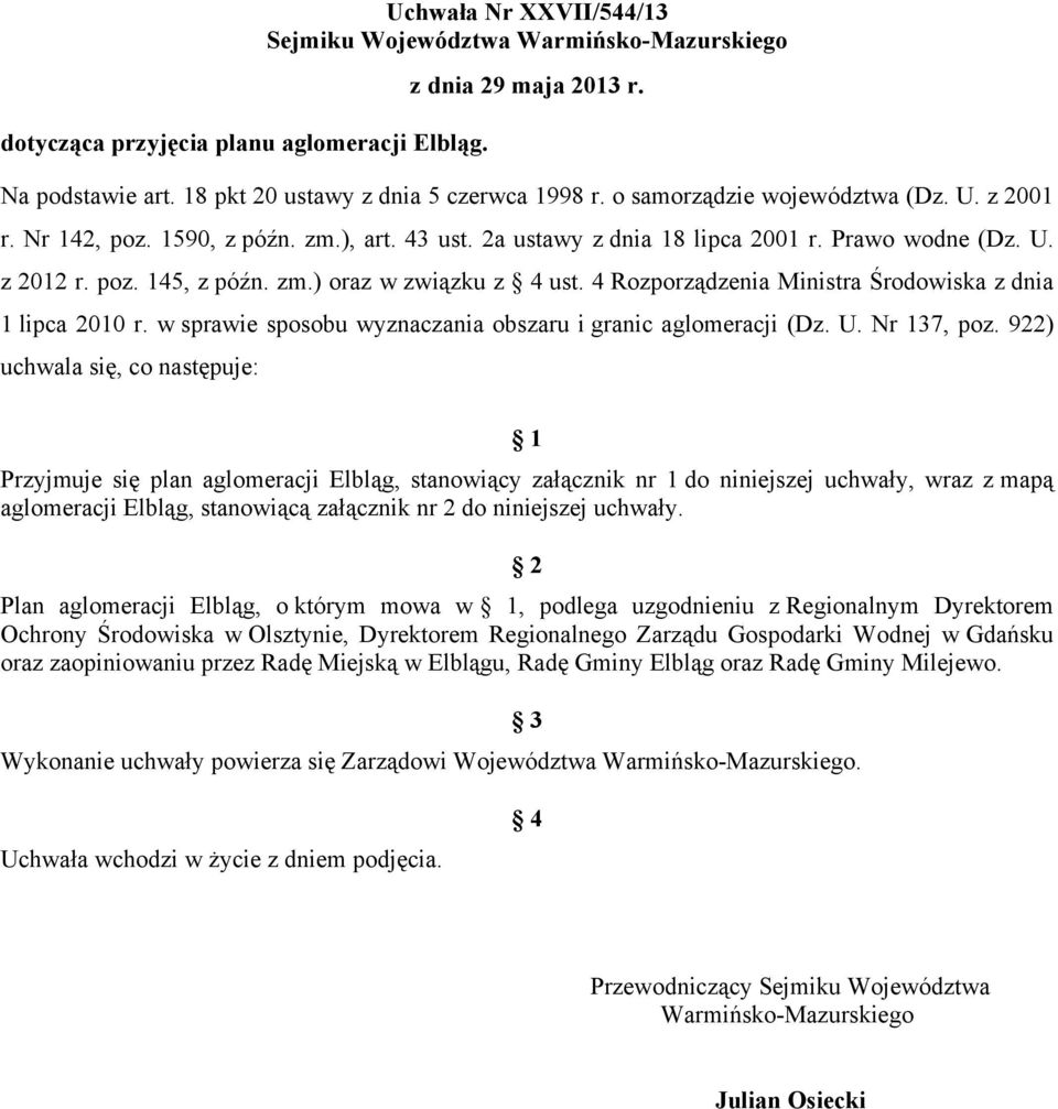 w sprwie spsbu wyznczni bszru i grnic glmercji (Dz. U. Nr 137, pz.