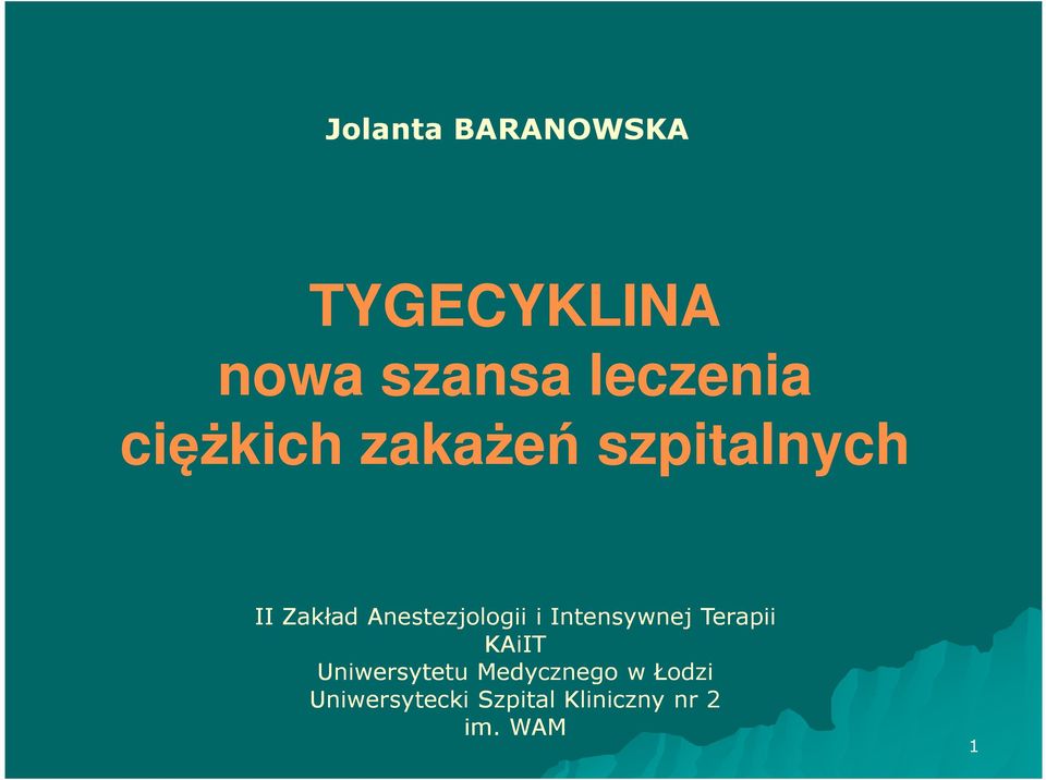 Anestezjologii i Intensywnej Terapii KAiIT