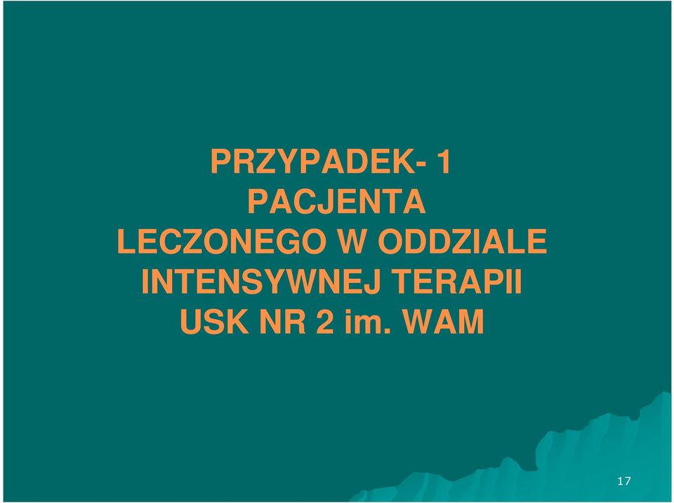 ODDZIALE INTENSYWNEJ