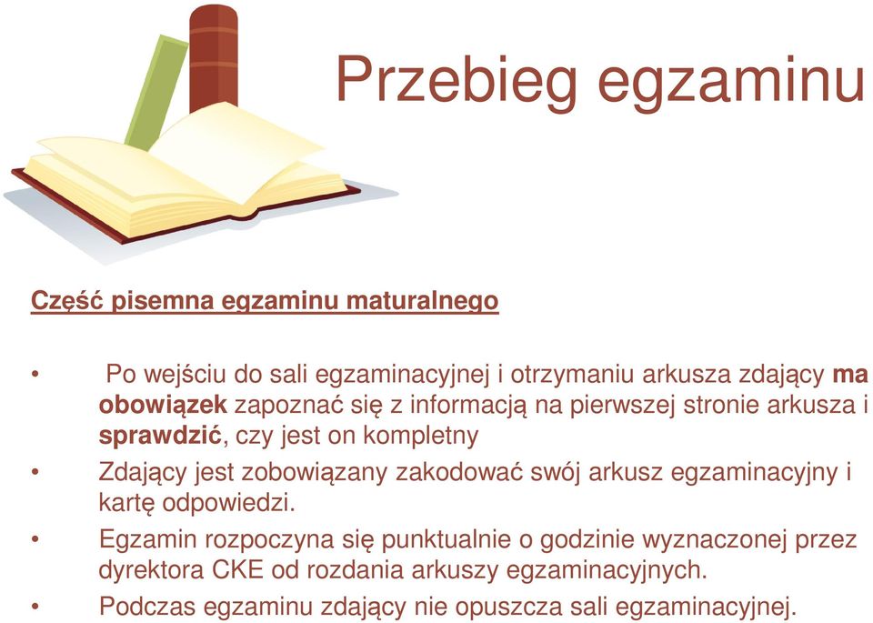 zobowiązany zakodować swój arkusz egzaminacyjny i kartę odpowiedzi.