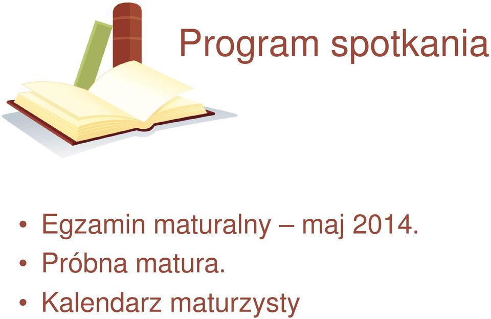 maj 2014.