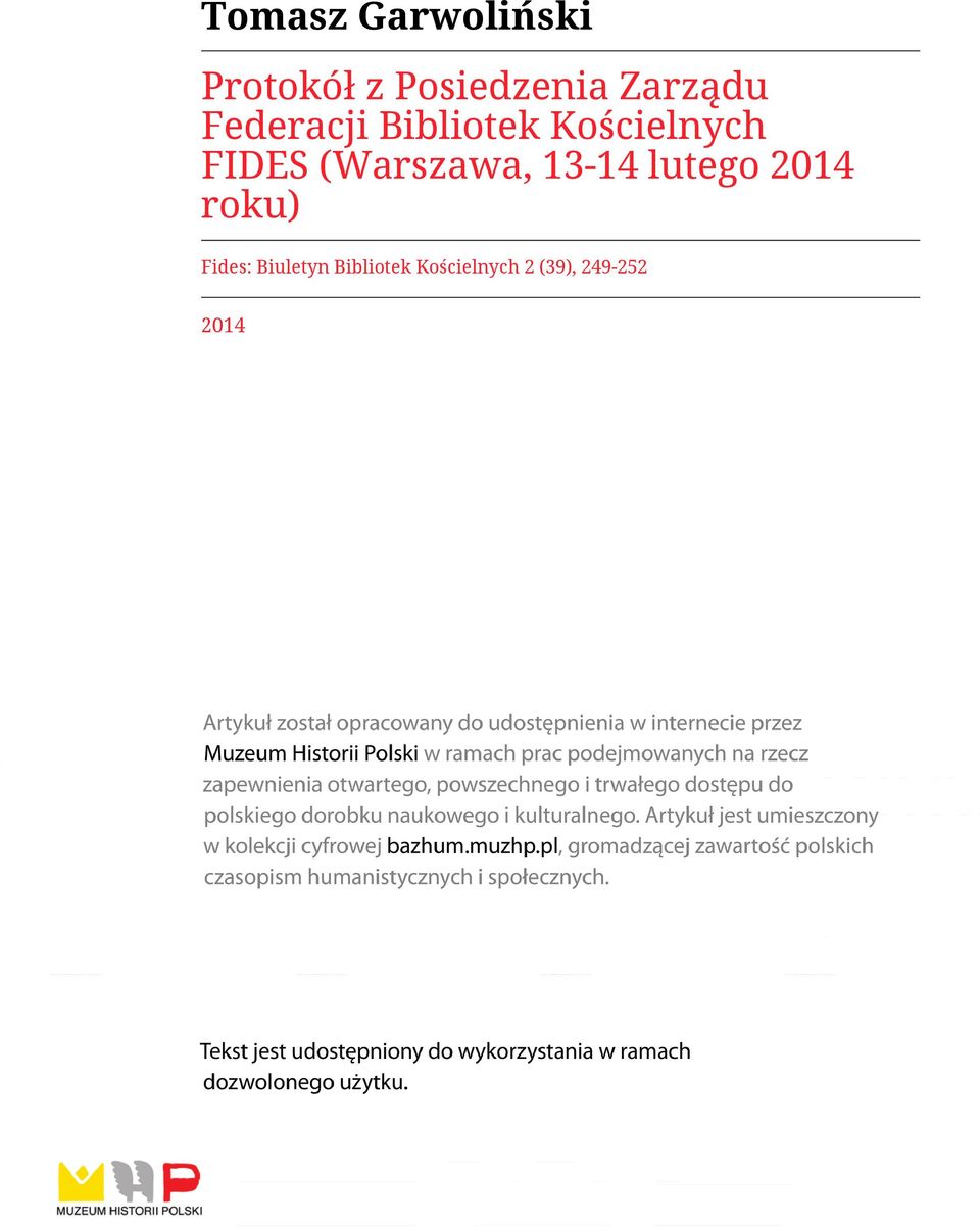 (Warszawa, 13-14 lutego 2014 roku) Fides: