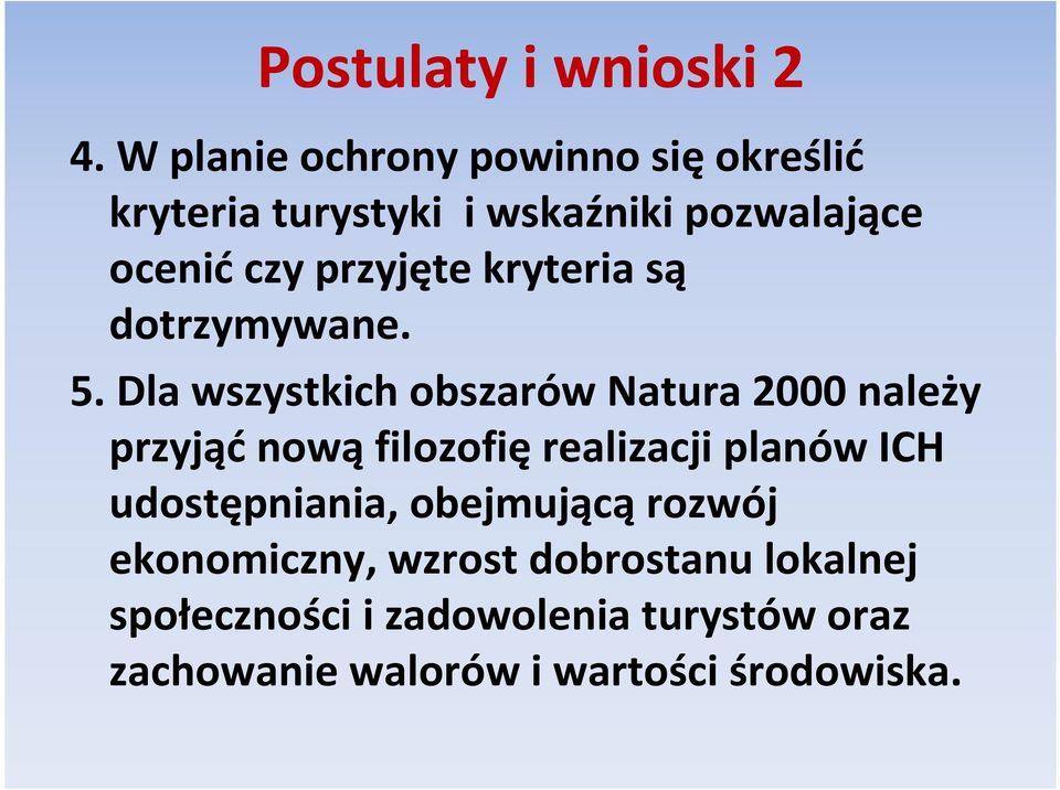 przyjęte kryteria są dotrzymywane. 5.