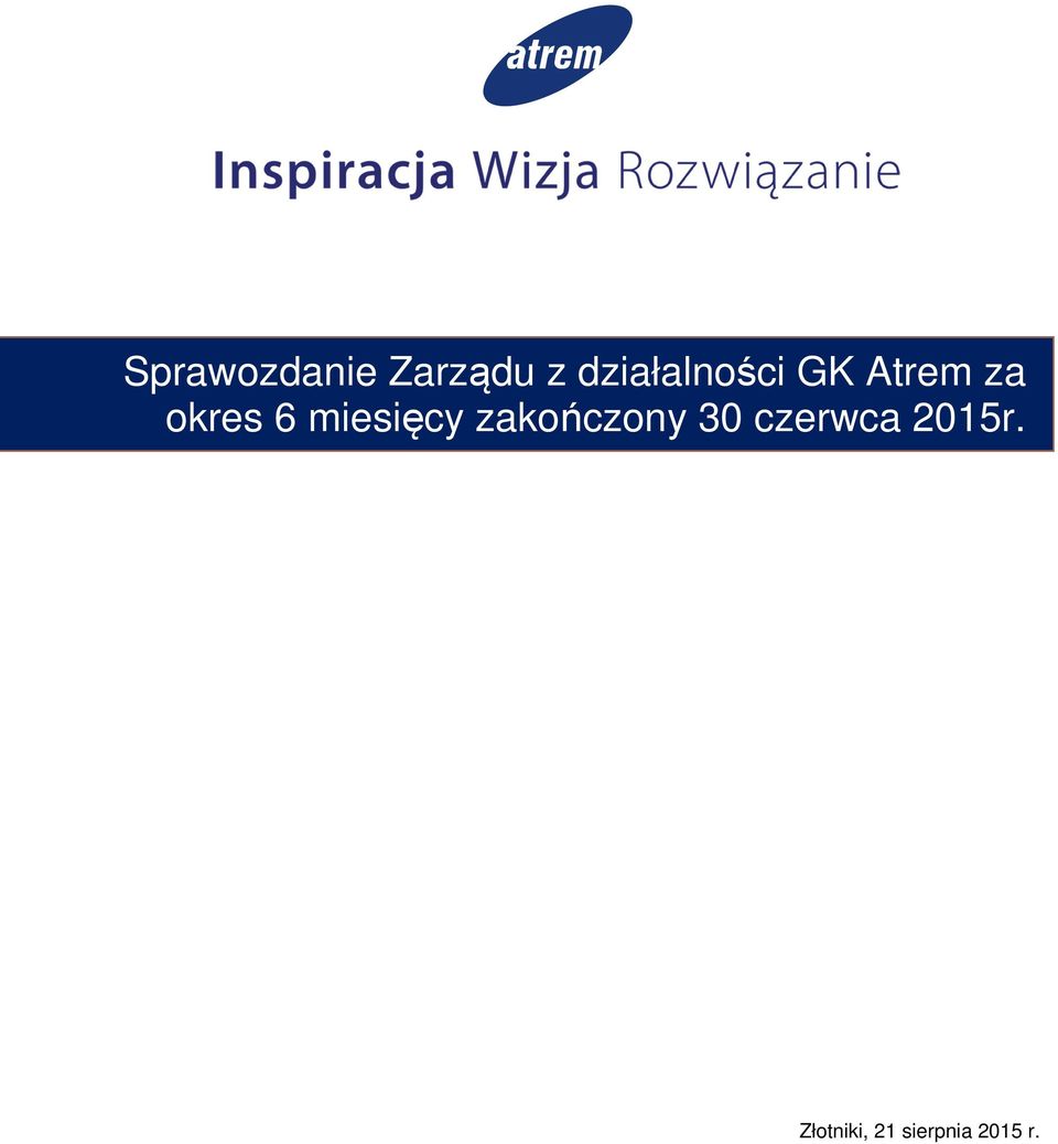 6 miesięcy zakończony 30