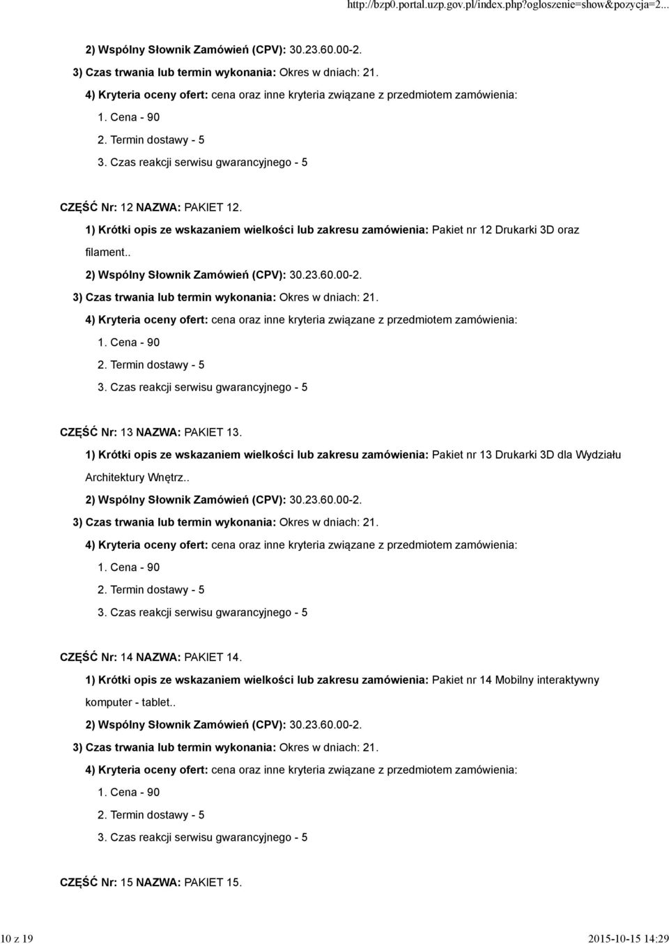 . CZĘŚĆ Nr: 13 NAZWA: PAKIET 13.