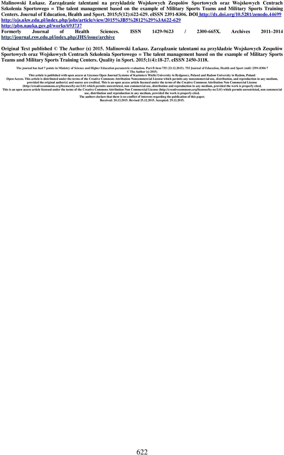 Sports Training Centers. Journal of Education, Health and Sport. 2015;5(12):622-629. eissn 2391-8306. DOI http://dx.doi.org/10.5281/zenodo.44699 http://ojs.ukw.edu.pl/index.
