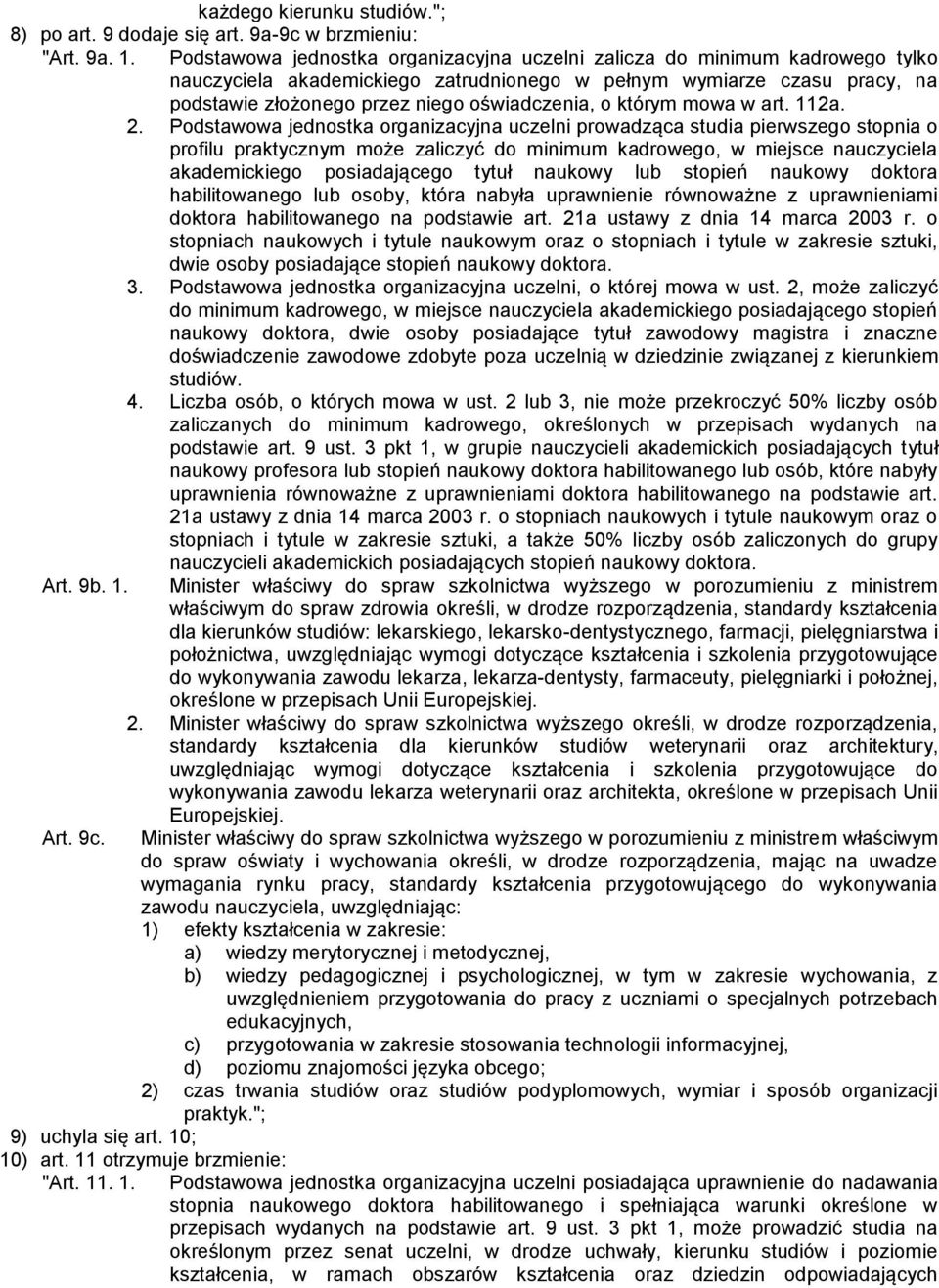 którym mowa w art. 112a. 2.