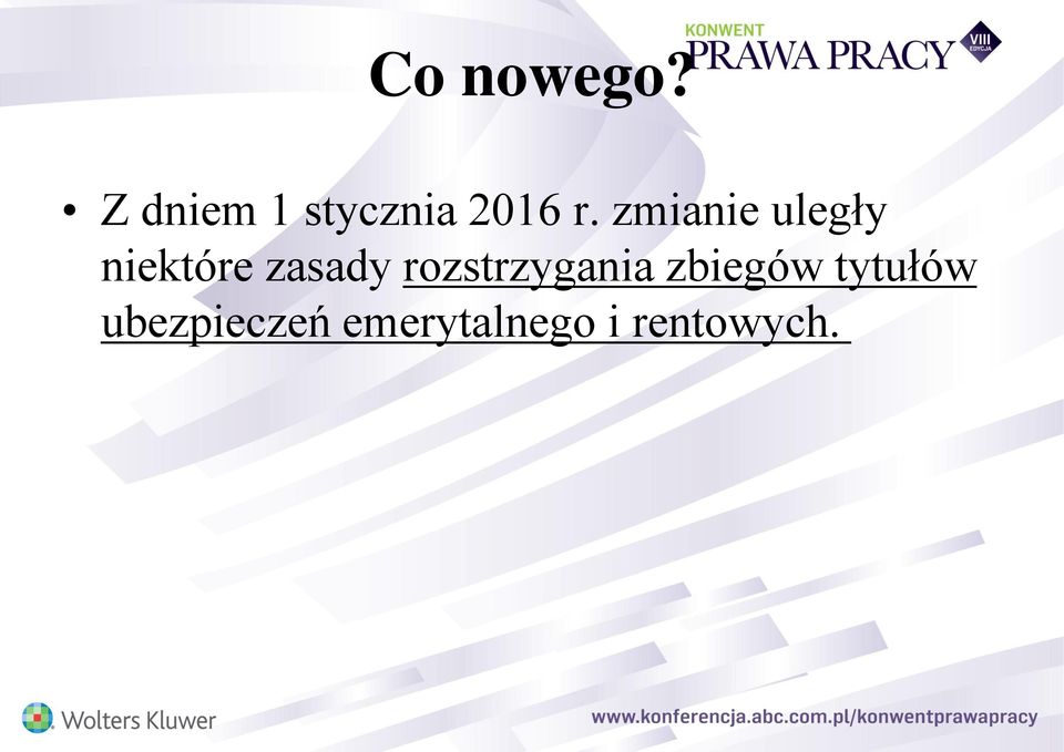 zmianie uległy niektóre zasady