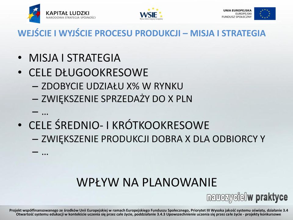 ZWIĘKSZENIE SPRZEDAŻY DO X PLN CELE ŚREDNIO- I KRÓTKOOKRESOWE