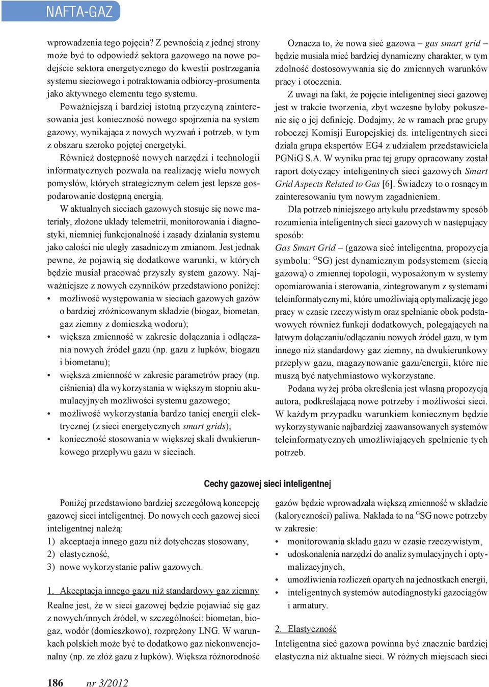 aktywnego elementu tego systemu.