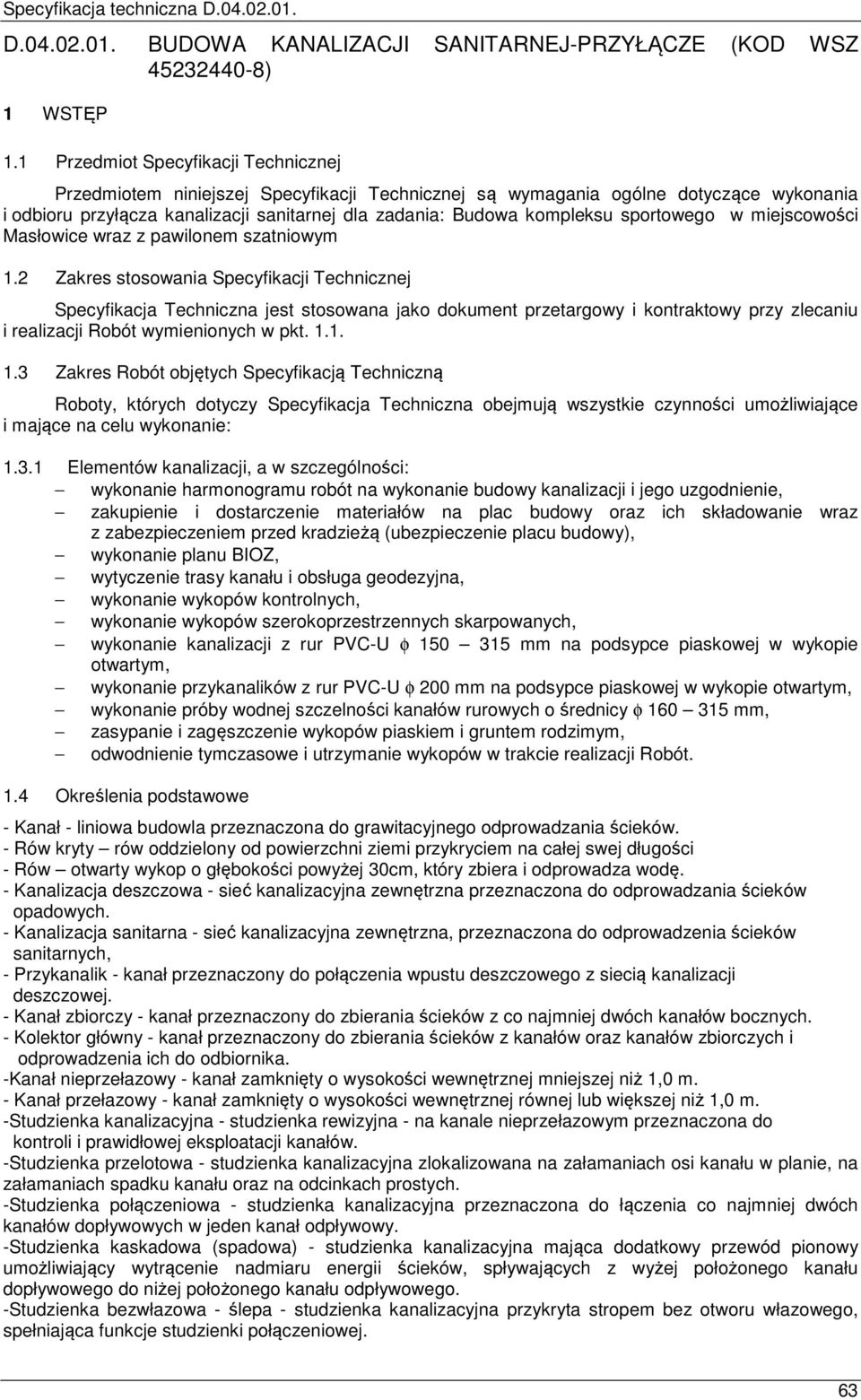 sportowego w miejscowości Masłowice wraz z pawilonem szatniowym 1.