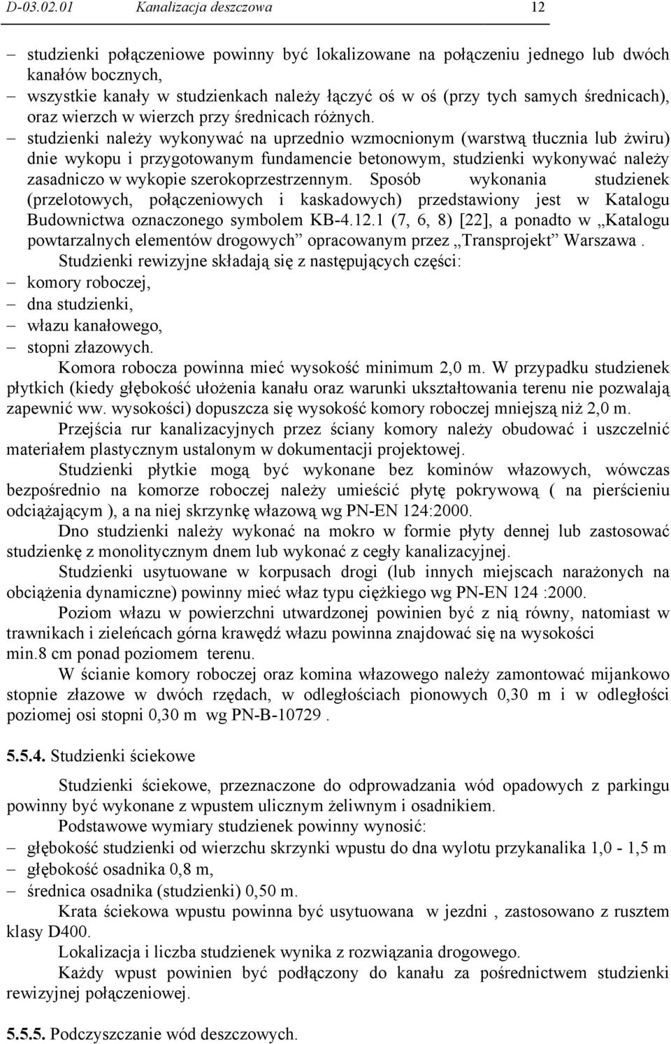 średnicach), oraz wierzch w wierzch przy średnicach różnych.