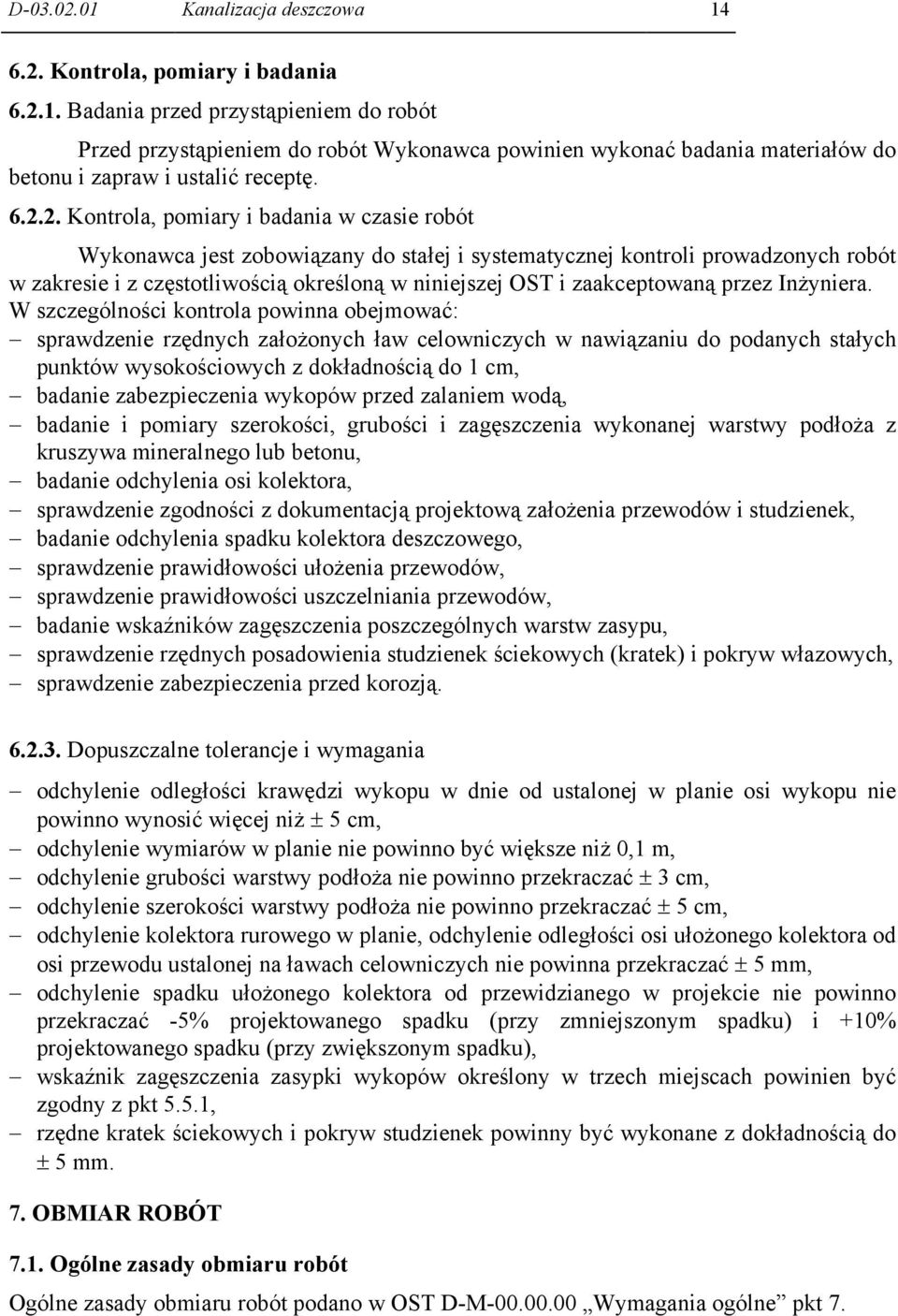 zaakceptowaną przez Inżyniera.