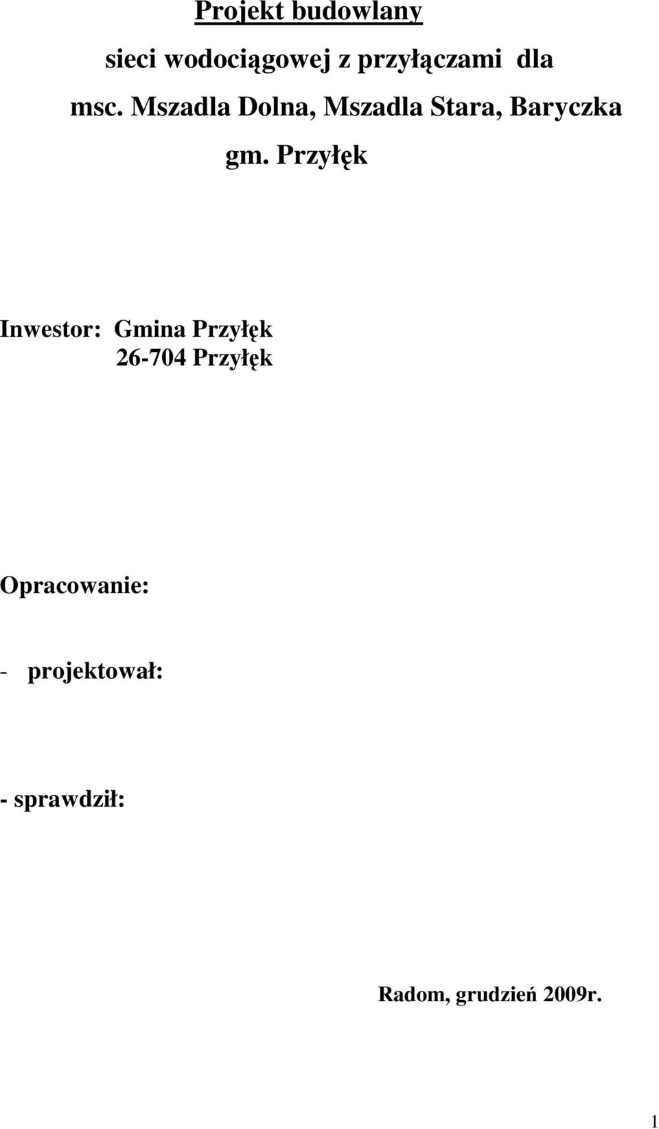 Przyłęk Inwestor: Gmina Przyłęk 26-704 Przyłęk