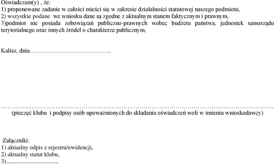 jednostek samorządu terytorialnego oraz innych źródeł o charakterze publicznym, Kalisz, dnia.