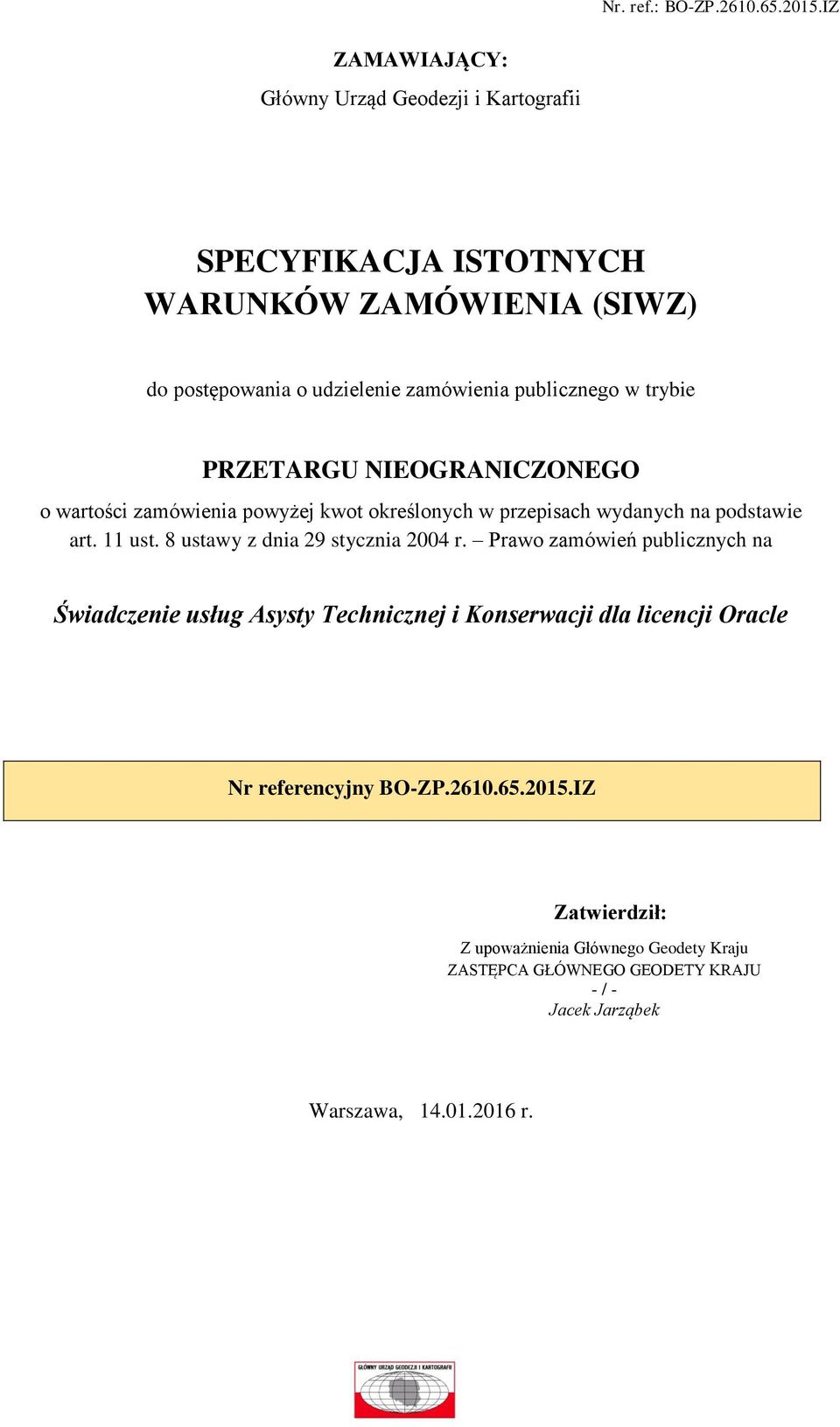 8 ustawy z dnia 29 stycznia 2004 r.