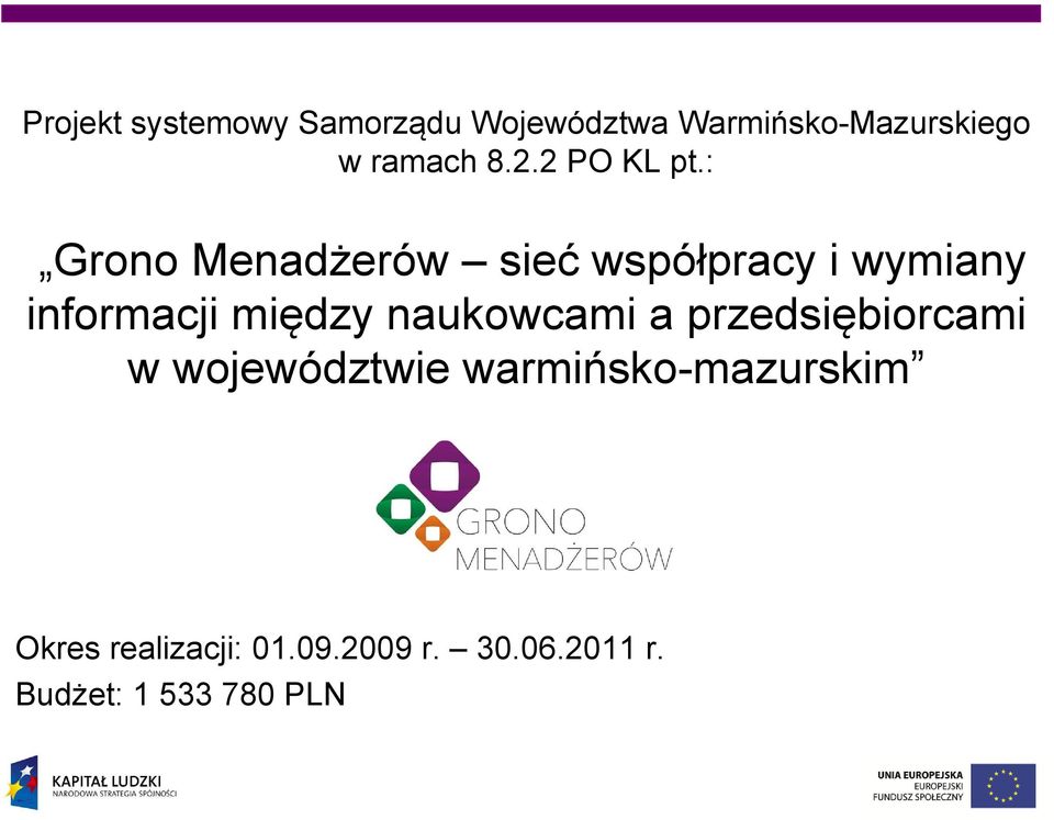 : Grono Menadżerów sieć współpracy i wymiany informacji między