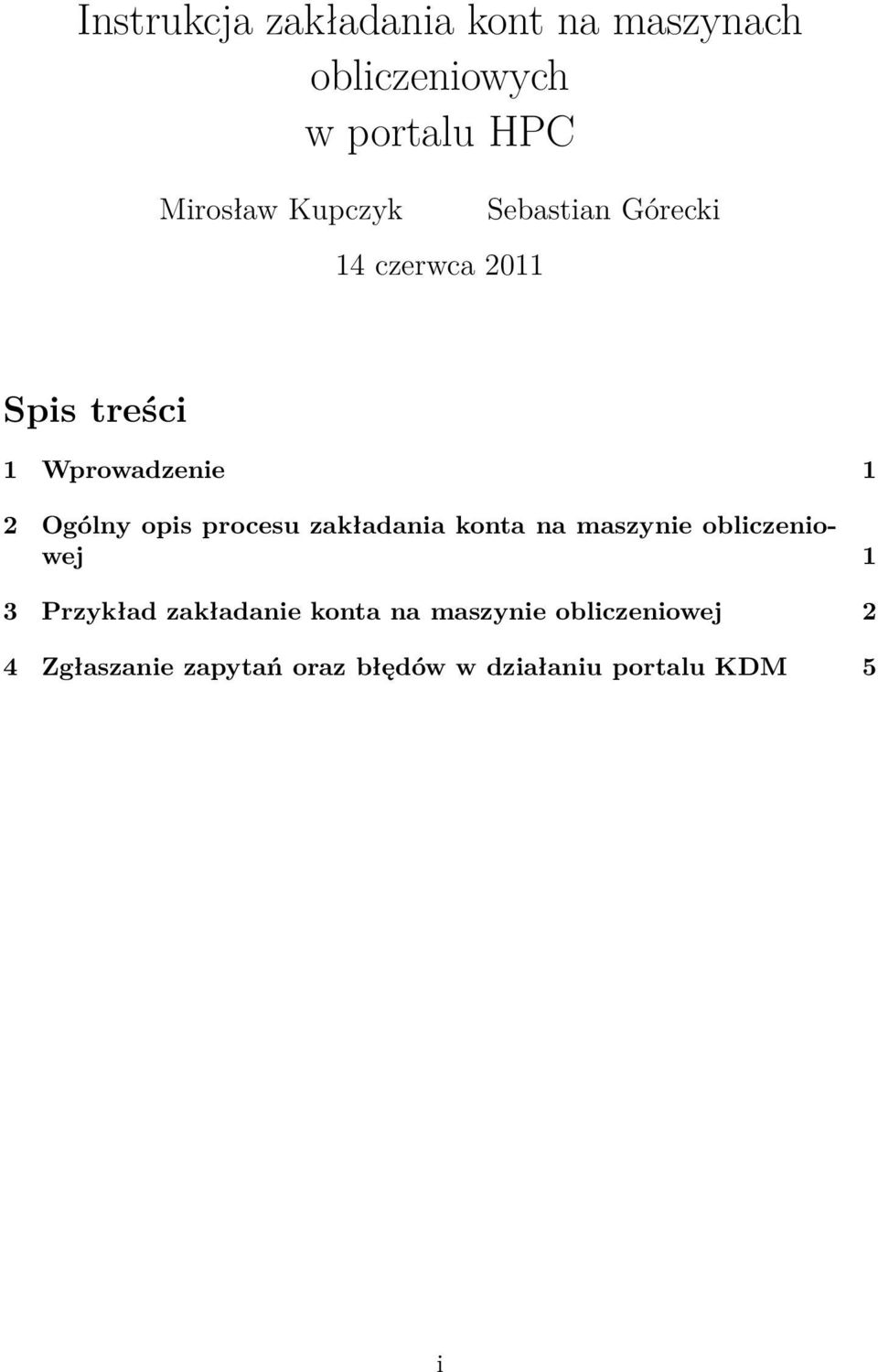 opis procesu zakładania konta na maszynie obliczeniowej 1 3 Przykład zakładanie