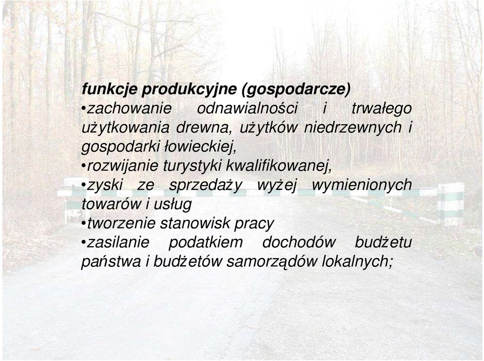 kwalifikowanej, zyski ze sprzedaŝy wyŝej wymienionych towarów i usług tworzenie