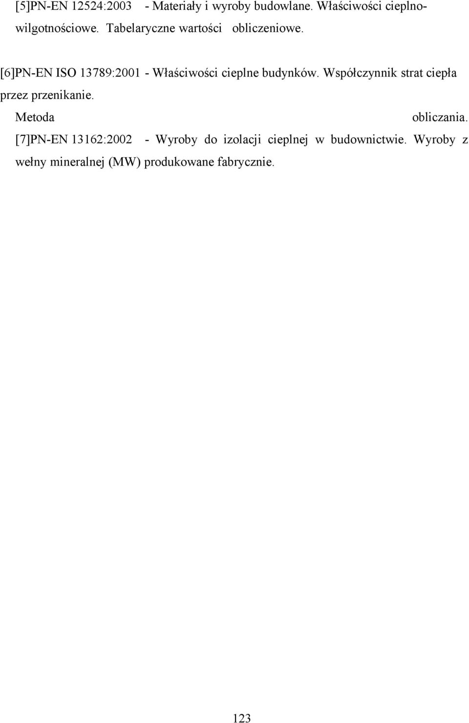 Współczynnik strat ciepła przez przenikanie. Metoda obliczania.