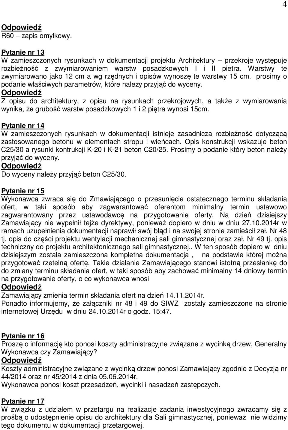 Z opisu do architektury, z opisu na rysunkach przekrojowych, a także z wymiarowania wynika, że grubość warstw posadzkowych 1 i 2 piętra wynosi 15cm.