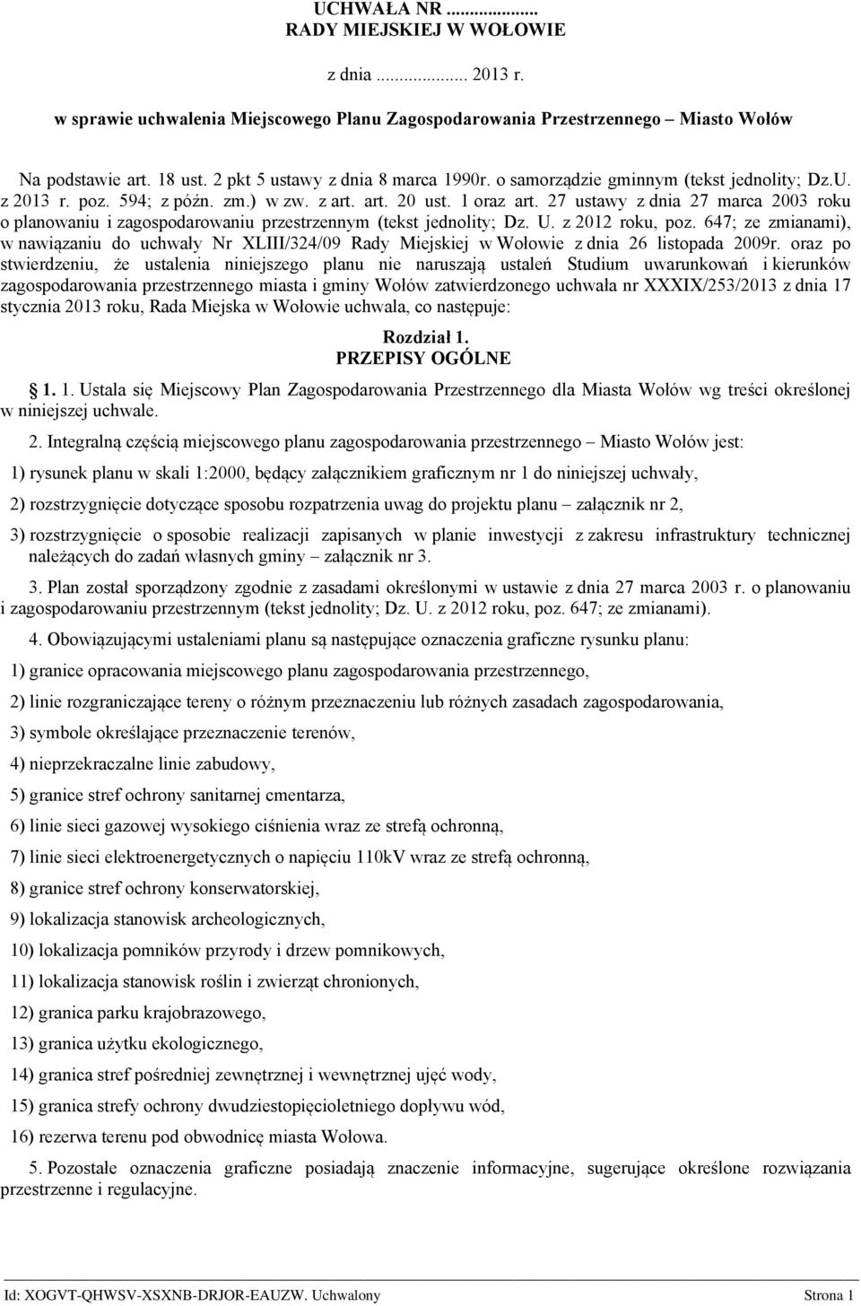 27 ustawy z dnia 27 marca 2003 roku o planowaniu i zagospodarowaniu przestrzennym (tekst jednolity; Dz. U. z 2012 roku, poz.