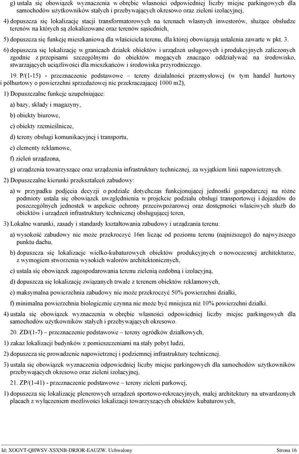 terenu, dla której obowiązują ustalenia zawarte w pkt. 3.
