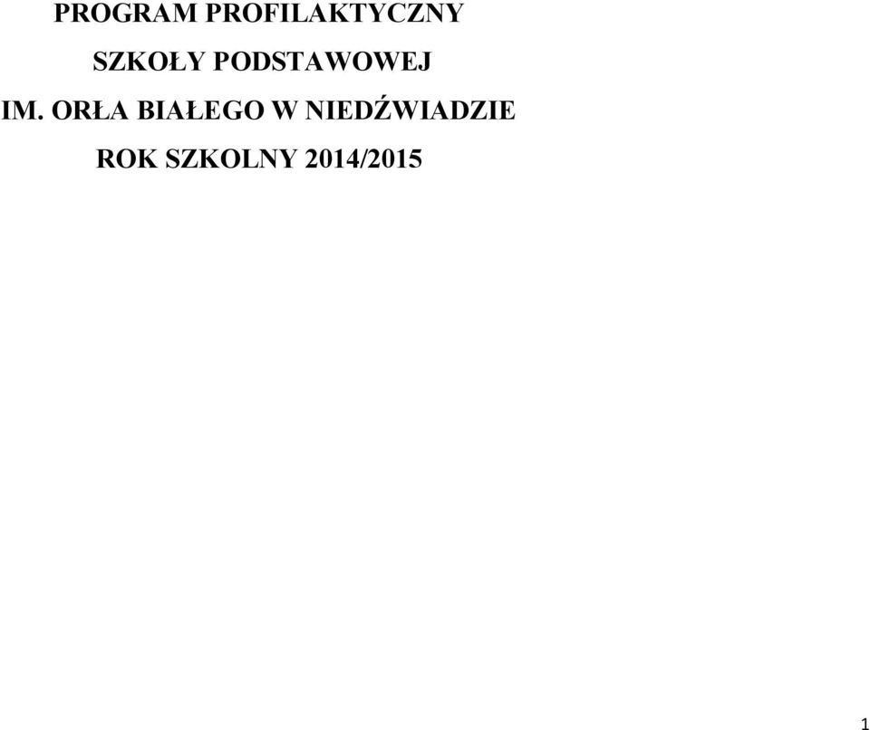 ORŁA BIAŁEGO W