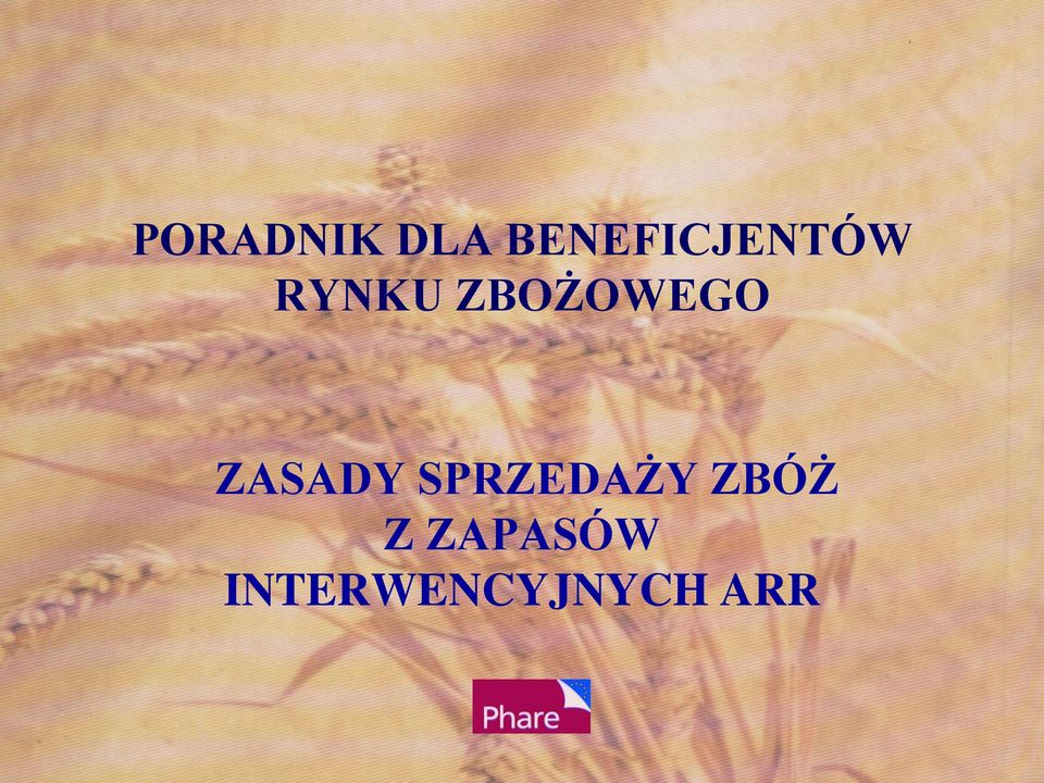 ZBOŻOWEGO ZASADY