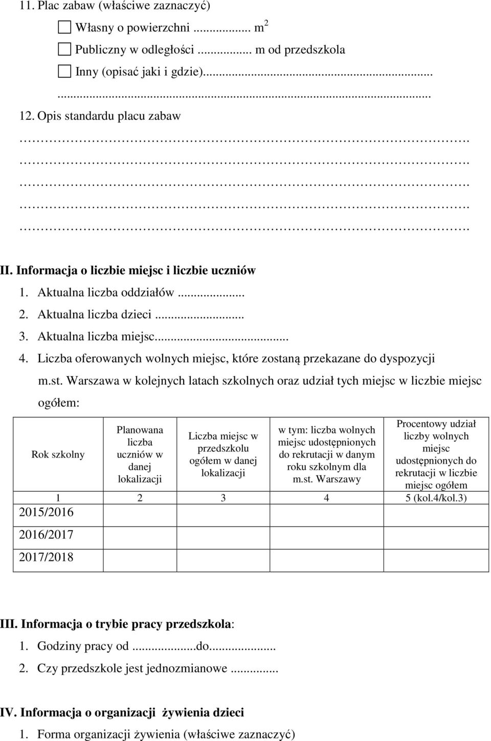 Liczba oferowanych wolnych miejsc, które zosta