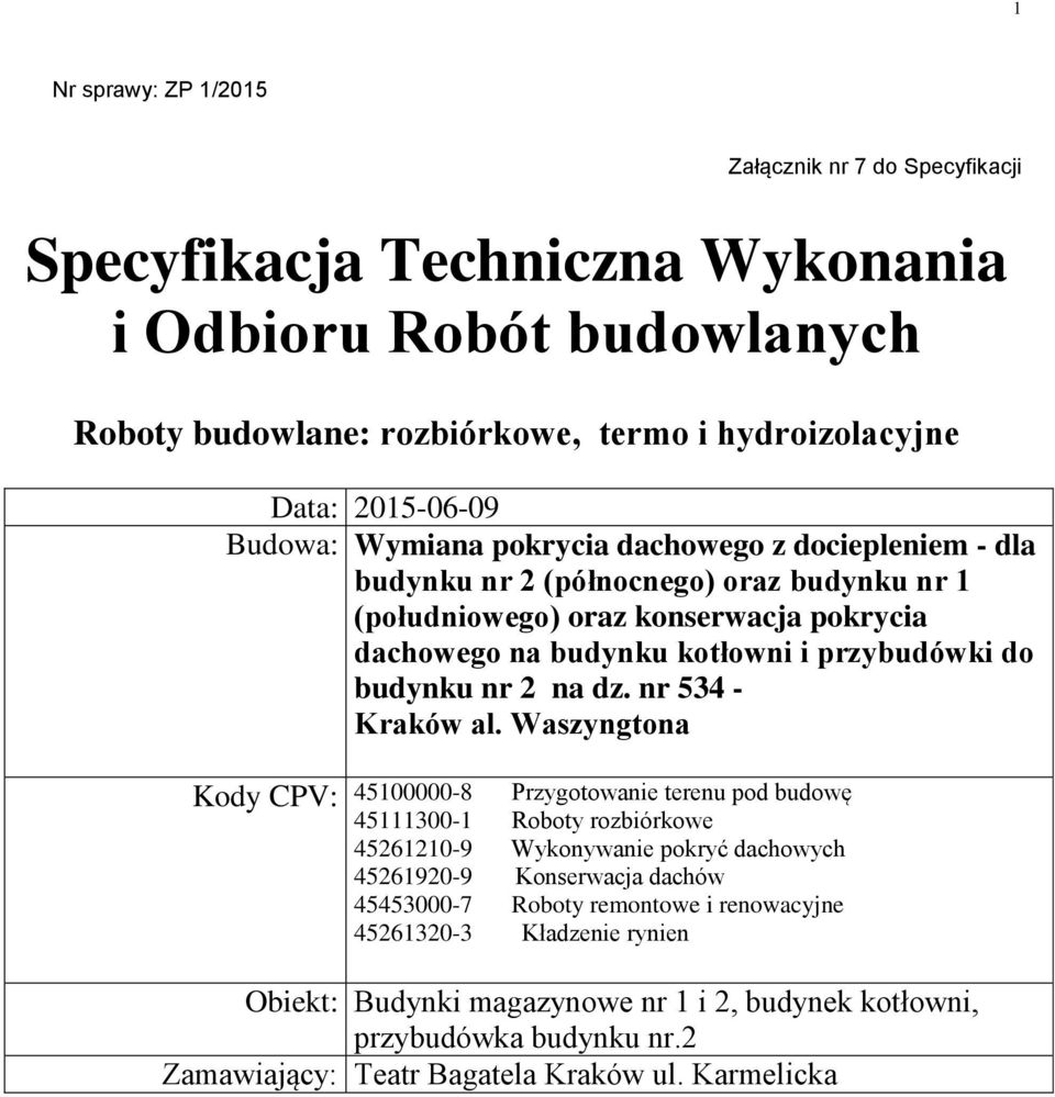 budynku nr 2 na dz. nr 534 - Kraków al.