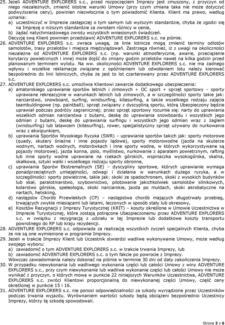 powiadomić Klienta.