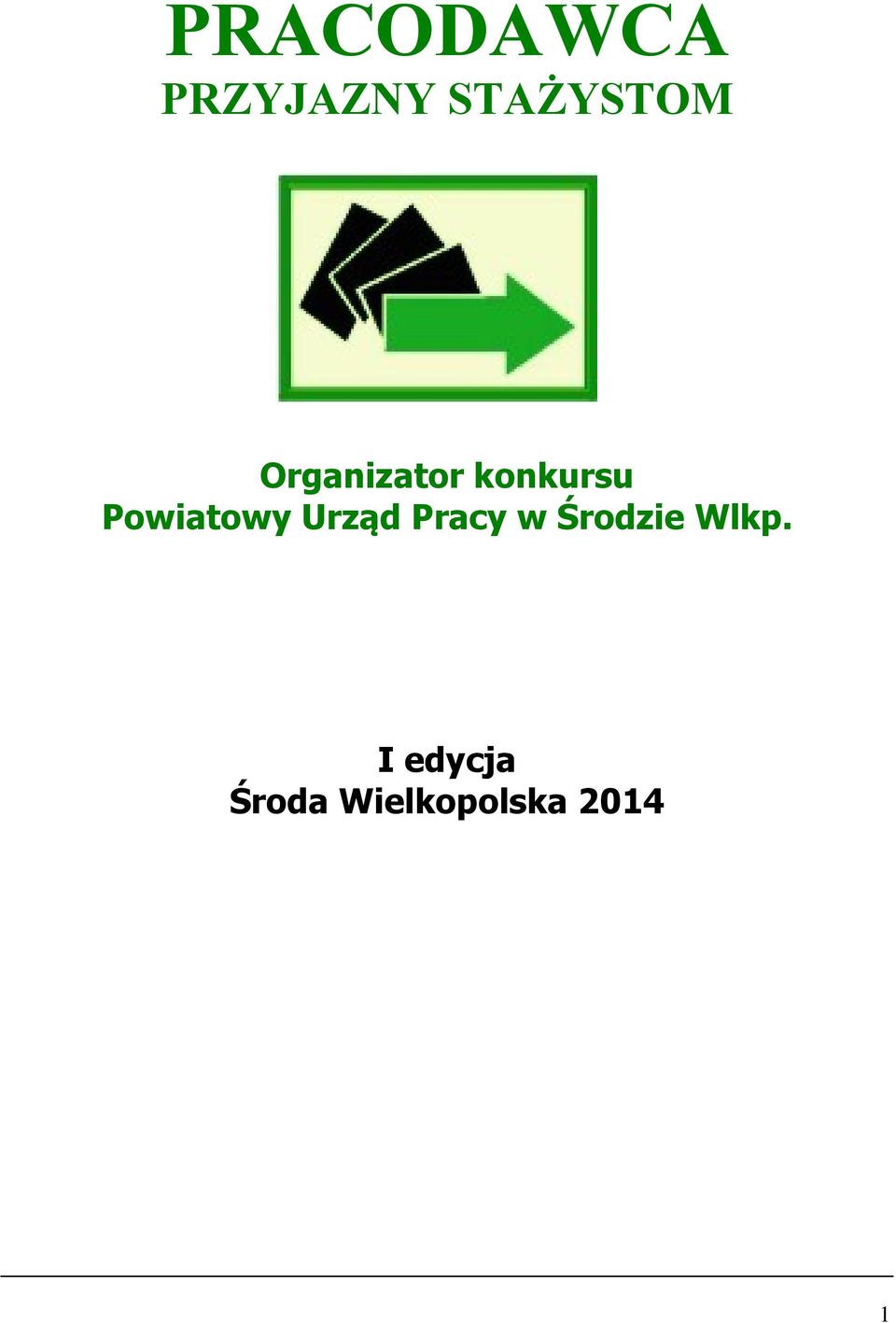 Powiatowy Urząd Pracy w Środzie