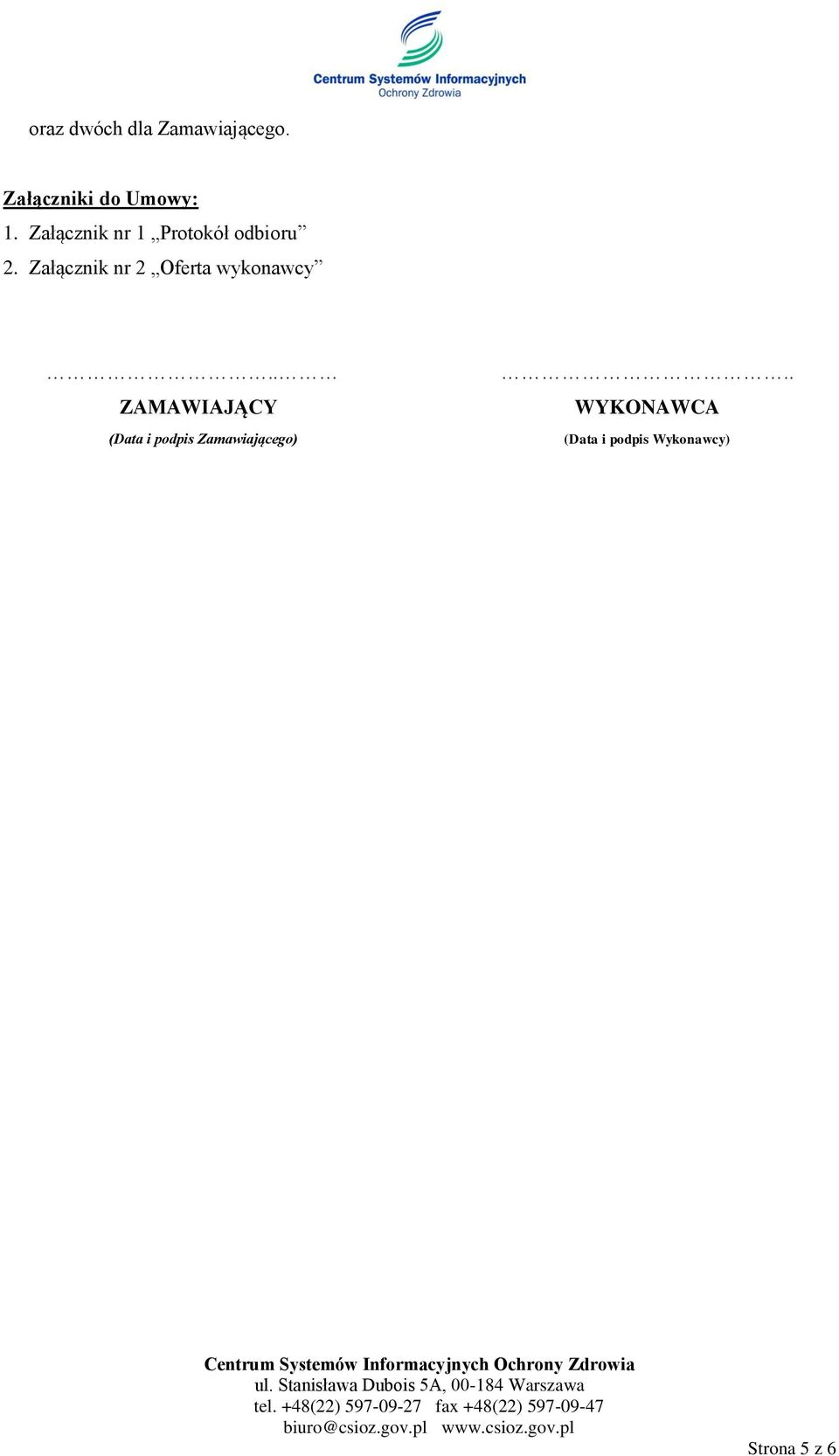 Załącznik nr 2 Oferta wykonawcy.