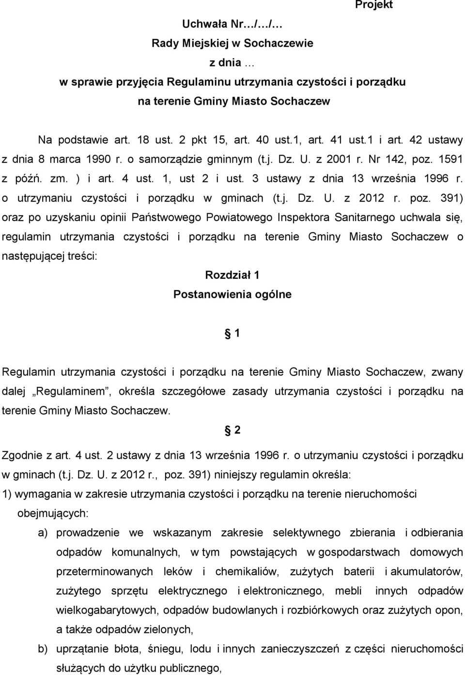 3 ustawy z dnia 13 września 1996 r. o utrzymaniu czystości i porządku w gminach (t.j. Dz. U. z 2012 r. poz.