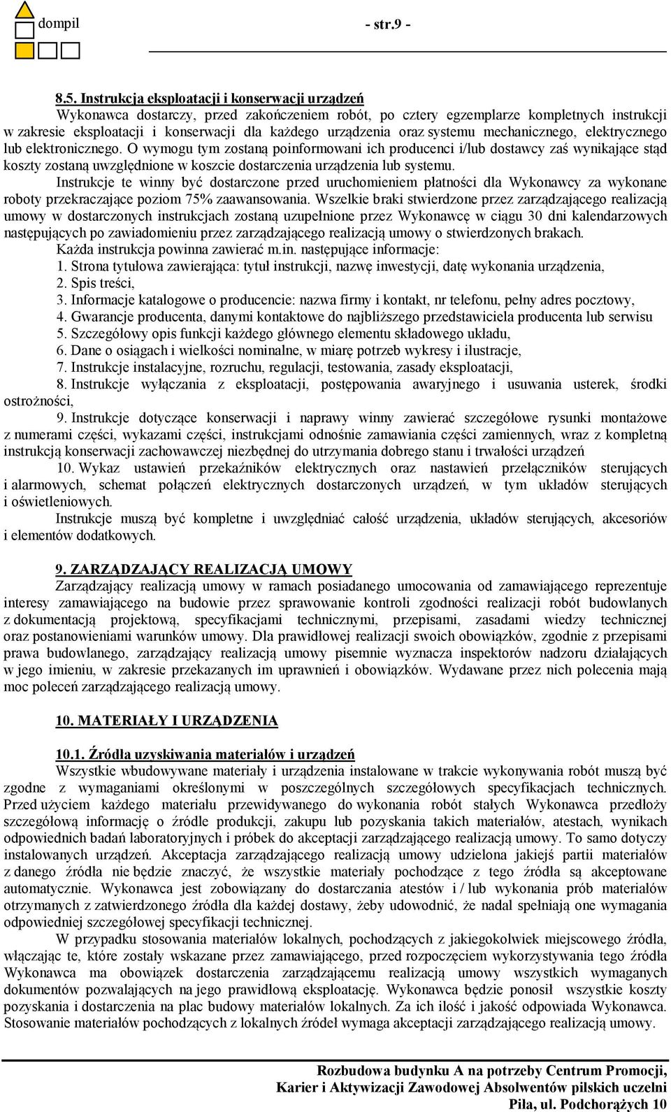 oraz systemu mechanicznego, elektrycznego lub elektronicznego.