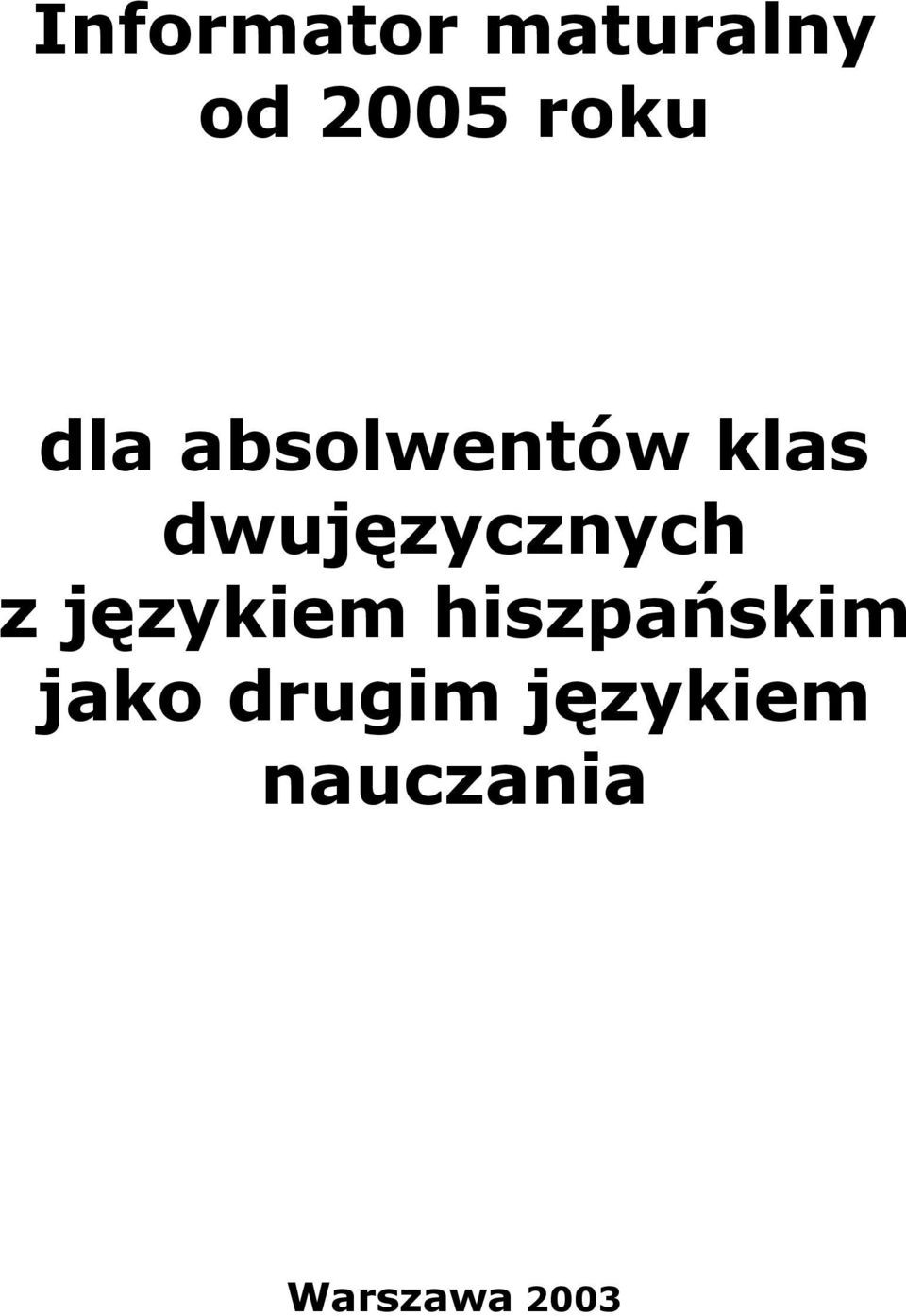 dwujęzycznych z językiem