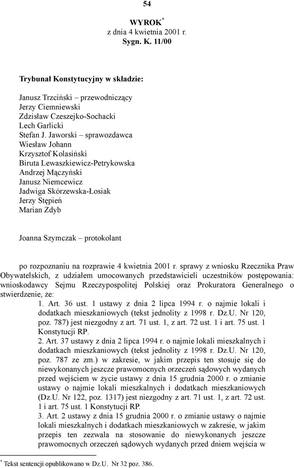 protokolant po rozpoznaniu na rozprawie 4 kwietnia 2001 r.