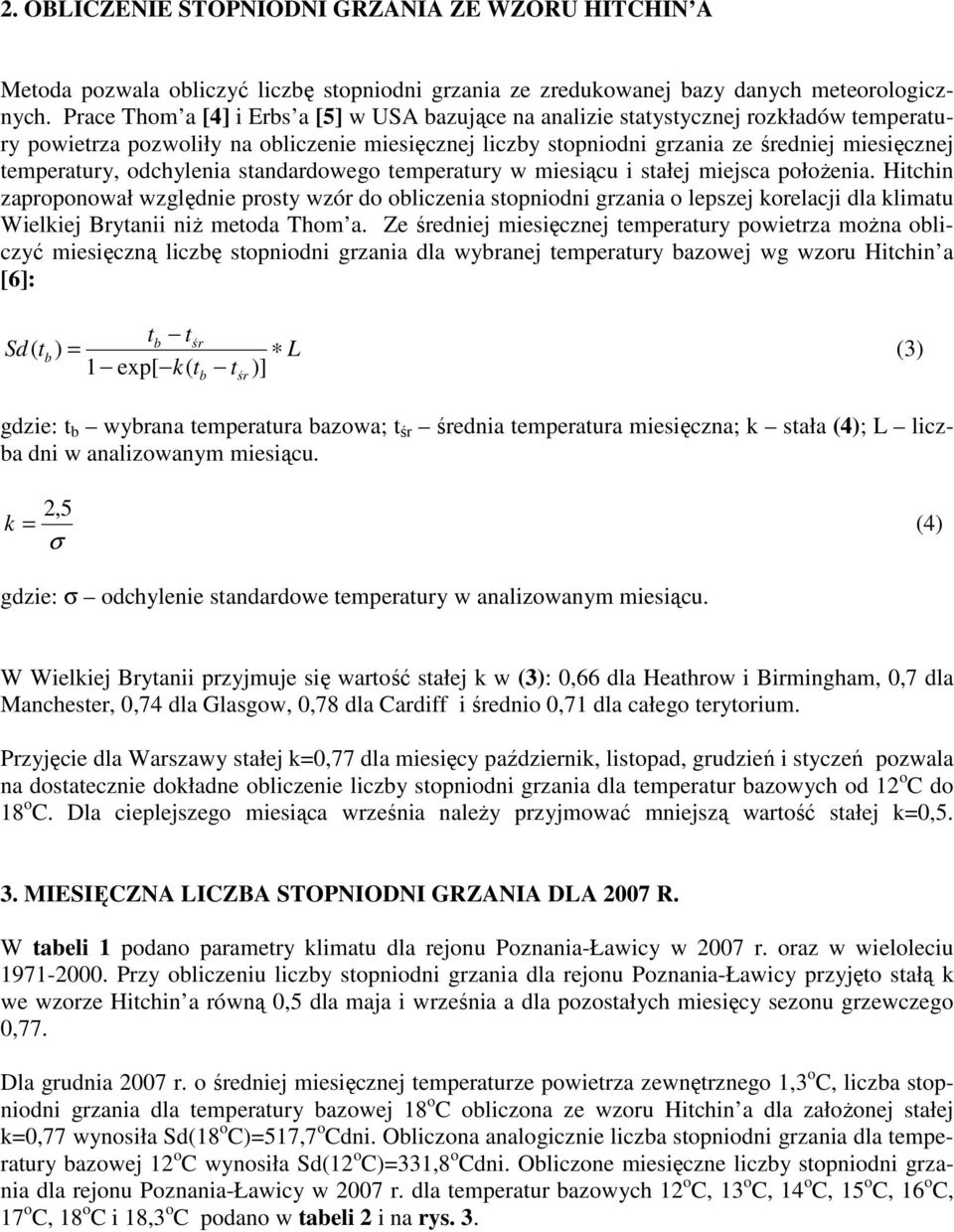 temperatury, odchylenia standardowego temperatury w miesiącu i stałej miejsca położenia.