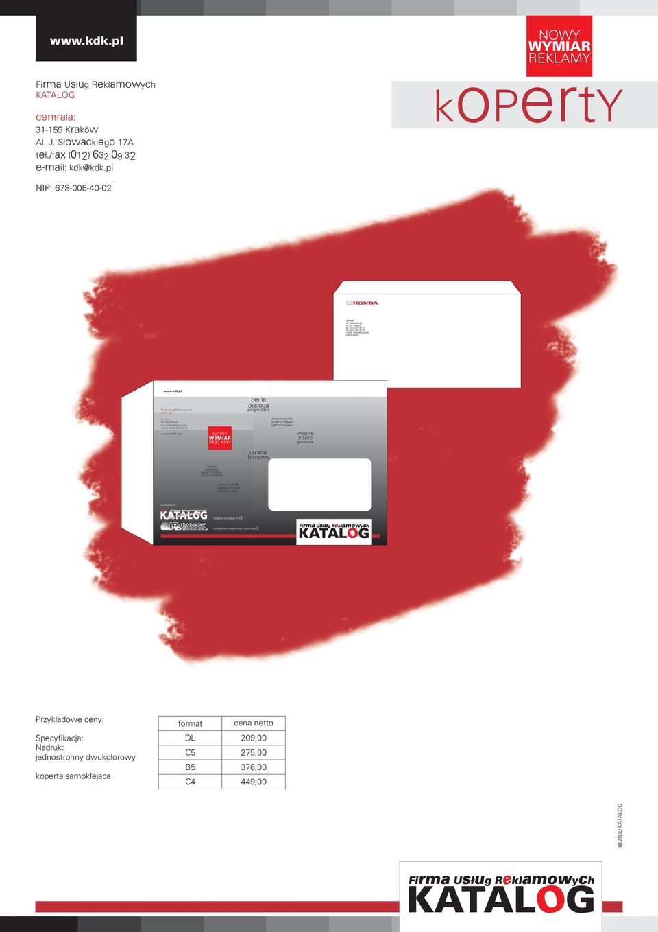 /fax (012) 632 09 32 koert p y wizytówki papier firmowy teczki firmowe pe³ na ob s³ uga poligraficzna indywidualne foldery modeli samochodów w³ asne studio graficzne