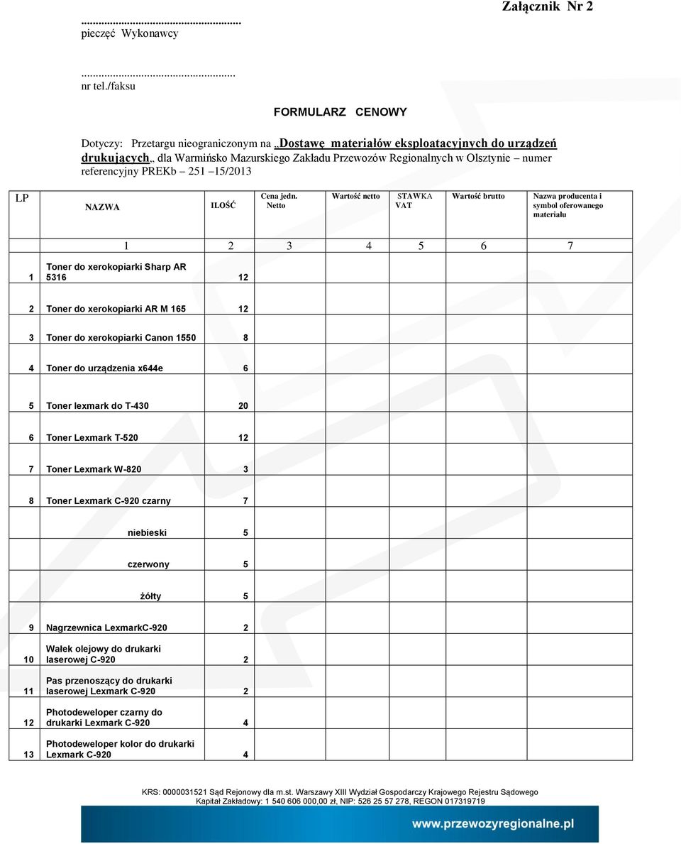 referencyjny PREKb 251 15/2013 LP NAZWA ILOŚĆ Cena jedn.