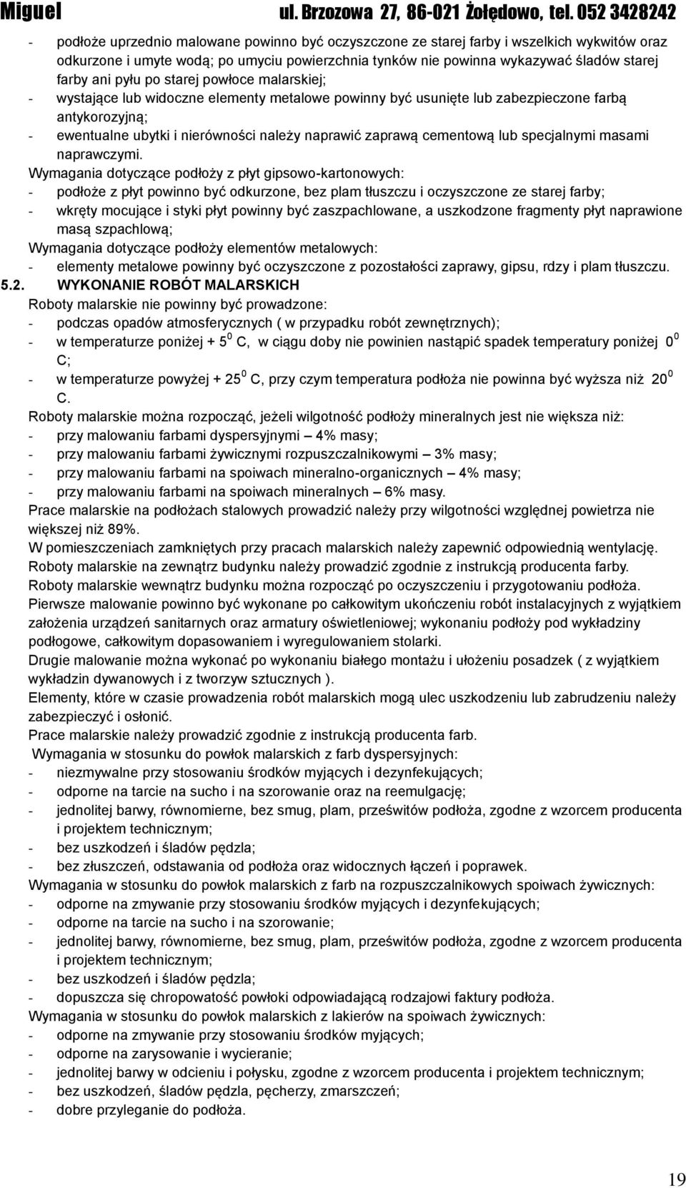 cementową lub specjalnymi masami naprawczymi.