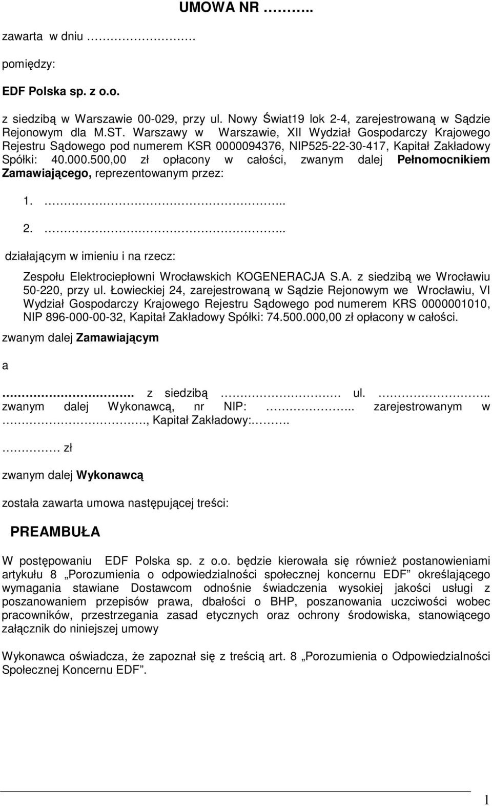 .. 2... działającym w imieniu i na rzecz: Zespołu Elektrociepłowni Wrocławskich KOGENERACJA S.A. z siedzibą we Wrocławiu 50-220, przy ul.
