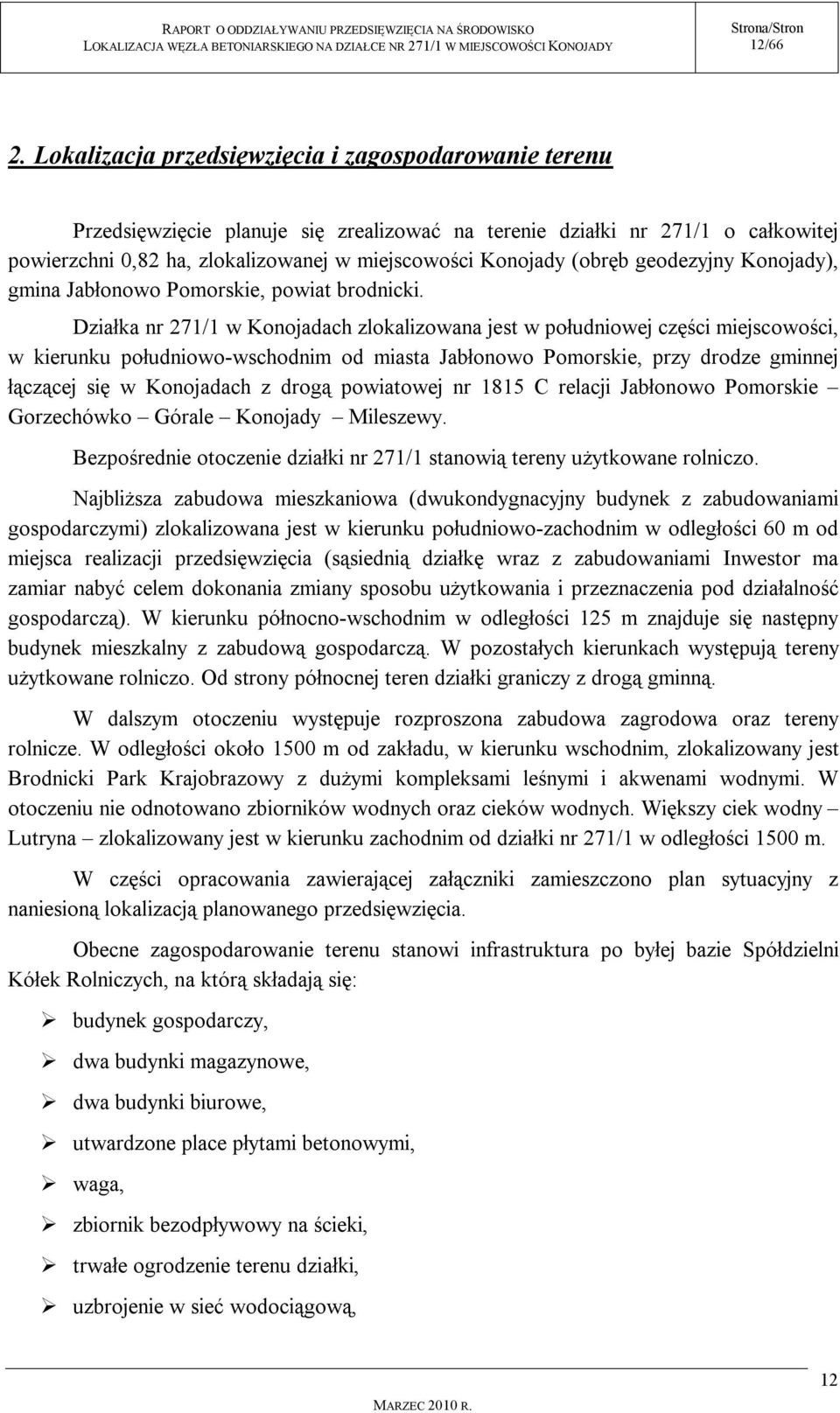 (obręb geodezyjny Konojady), gmina Jabłonowo Pomorskie, powiat brodnicki.