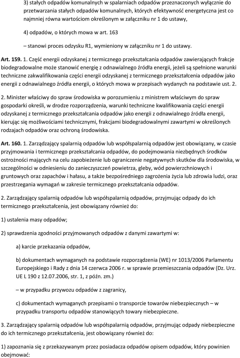 do ustawy, 4) odpadów, o których mowa w art. 16