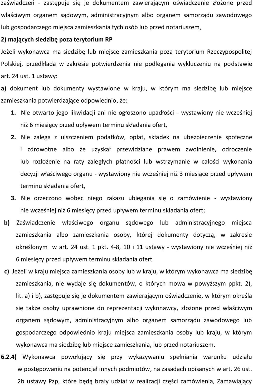 potwierdzenia nie podlegania wykluczeniu na podstawie art. 24 ust.