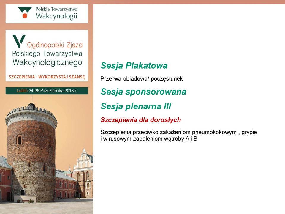 dla dorosłych Szczepienia przeciwko zakażeniom