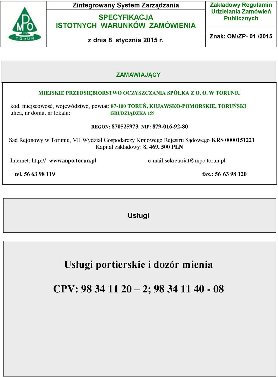 /ZP- 01 /2015 ZAMAWIAJĄCY MIEJSKIE PRZEDSIĘBIORSTWO OC